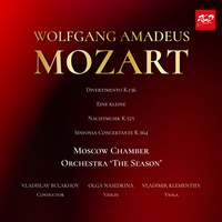 W.A. MOZART: Divertimento K.136 / Eine kleine Nachtmusik / Sinfonia Concertante K.364 - Moscow Chamber Orchestra “The Season“ - V. Bulakhov, conductor