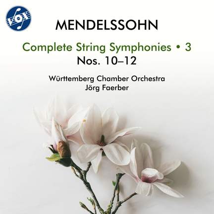 Mendelssohn: Complete String Symphonies, Vol. 3