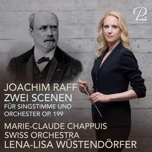 Raff: Zwei Scenen für Singstimme und Orchester, Op. 199