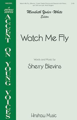 Sherry Blevins: Watch Me Fly