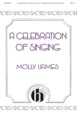 Molly Ijames: Celebration of Singing