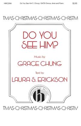 Grace Chung: Do You See Him?