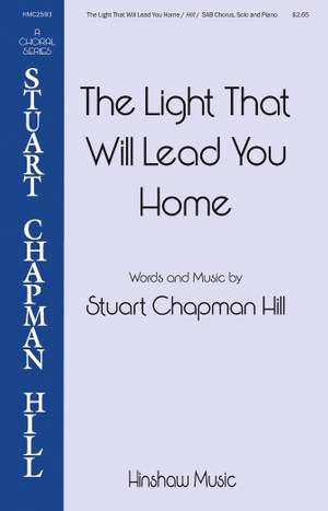 Stuart Chapman Hill: The Light That Will Lead You Home