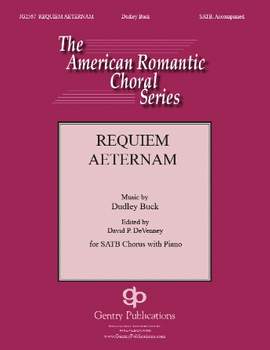 Dudley Buck: Requiem Aeternum