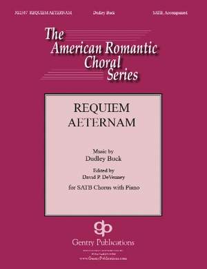 Dudley Buck: Requiem Aeternum