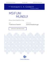 Jarrett Roseborough: Msifuni Mungu [Praise (Him) God/Our King)