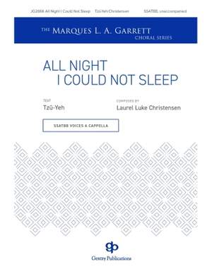 Laurel Luke Christensen: All Night I Could Not Sleep