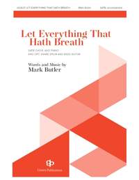 Mark Butler: Let Everything That Hath Breath