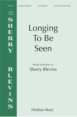 Sherry Blevins: Longing to Be Seen