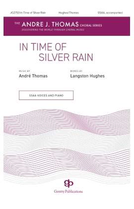 André Thomas: In Time of Silver Rain