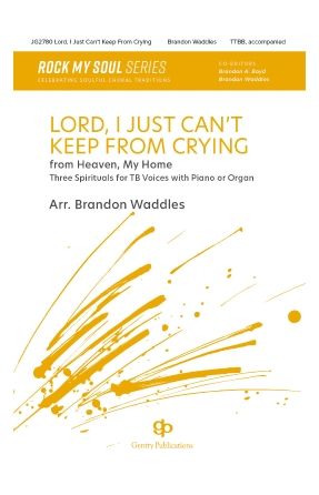 Lord, I Just Can't Keep From Crying