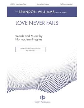 Norma Jean Hughes: Love Never Fails