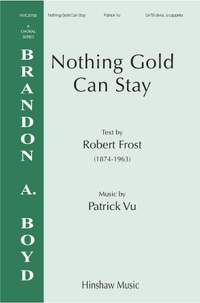 Patrick Vu: Nothing Gold Can Stay