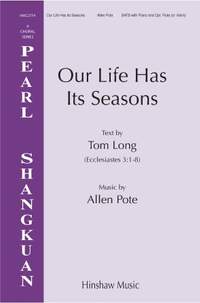 Allen Pote: Our Life Has Its Seasons