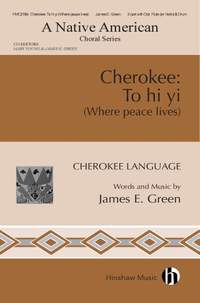James E. Green: To Hi Yi (where Peace Lives)