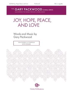 Gary Packwood: Joy, Hope, Peace, And Love