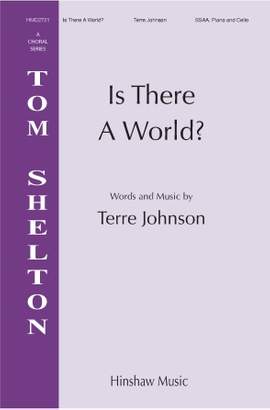 Terre Johnson: Is There A World?