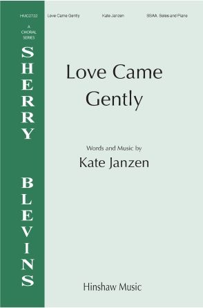 Kate Janzen: Love Came Gently