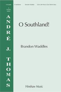 Brandon Waddles: O Southland!