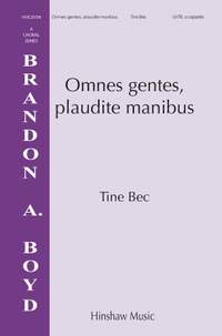 Tine Bec: Omnes Gentes, Plaudite Manibus