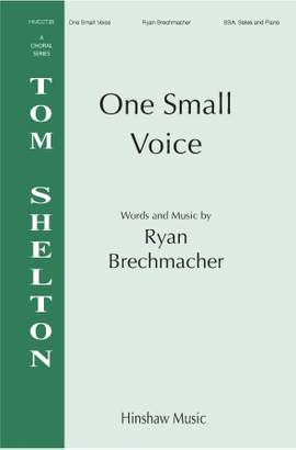 Ryan Brechmacher: One Small Voice