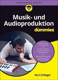 Musik- und Audioproduktion für Dummies