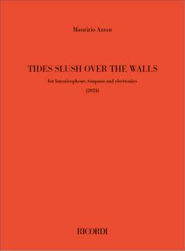 Maurizio Azzan: Tides slush over the wall