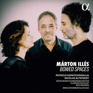 Márton Illés: Bowed Spaces