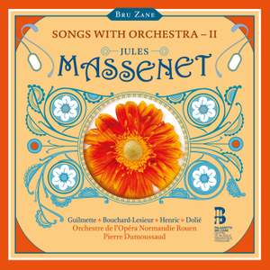 Massenet: Songs With Orchestra – II