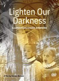 Lighten Our Darkness – Illuminating Choral Evensong