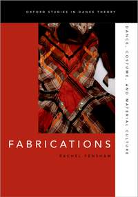 Fabrications: Dance, Costume, and Material Culture