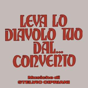 Leva lo diavolo tuo dal... convento