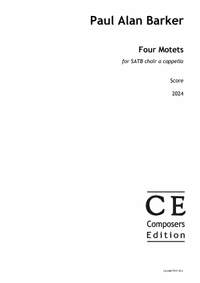 Barker Paul Alan: Four Motets