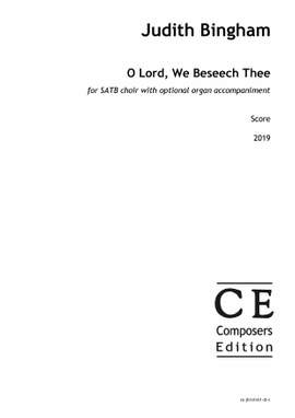 Bingham Judith: O Lord, We Beseech Thee