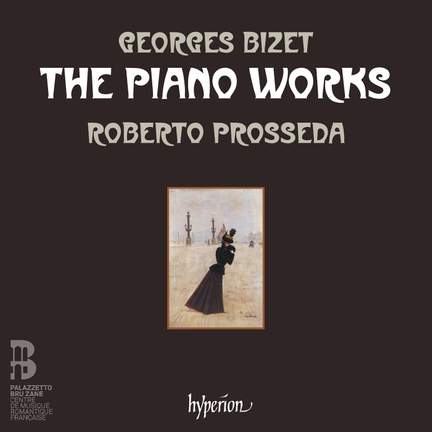 Bizet: The Piano Works
