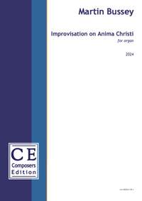 Bussey Martin: Improvisation on Anima Christi