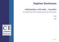 Davismoon Stephen: veiled bamboo, swift water... boundless