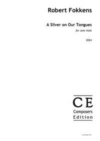 Fokkens Robert: A Sliver on Our Tongues