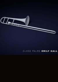 Emily Hall: Close Palms