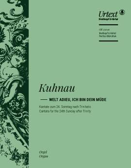 Kuhnau, Johann: Welt adieu, ich bin dein müde