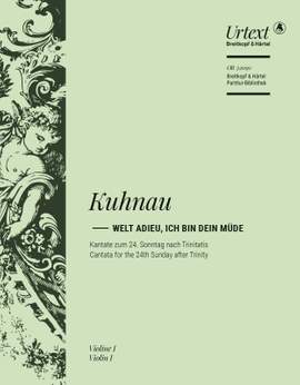 Kuhnau, Johann: Welt adieu, ich bin dein müde