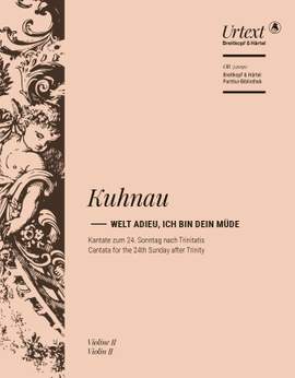 Kuhnau, Johann: Welt adieu, ich bin dein müde
