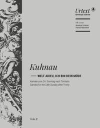 Kuhnau, Johann: Welt adieu, ich bin dein müde