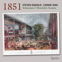 1851: Schumann & Moscheles Sonatas