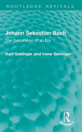 Johann Sebastian Bach: The Culmination of an Era