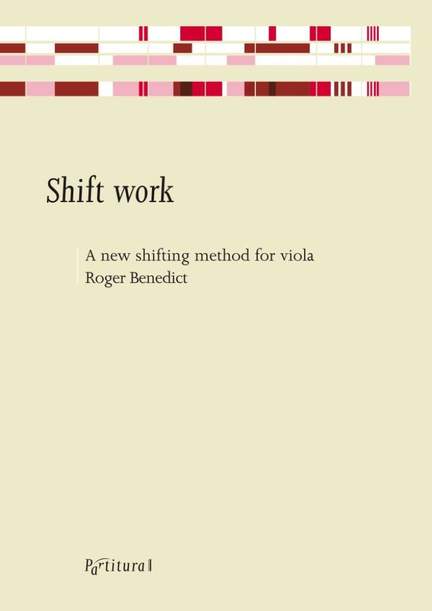 Roger Benedict: Shift Work