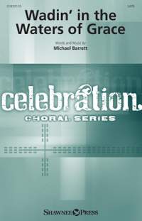 Michael Barrett: Wadin' In The Waters Of Grace
