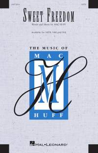 Mac Huff: Sweet Freedom