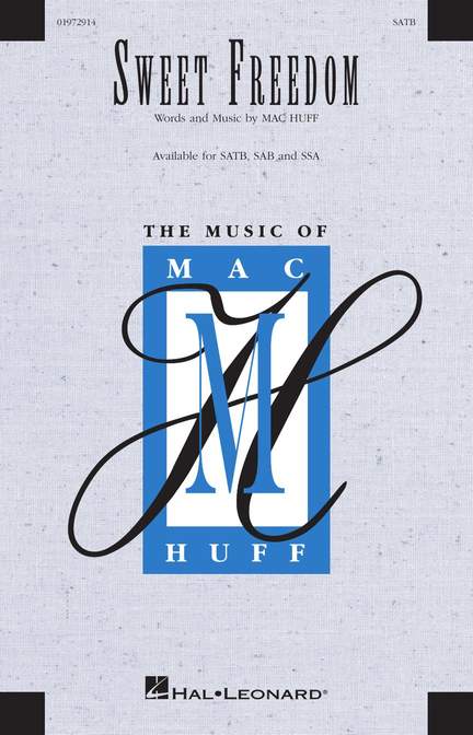 Mac Huff: Sweet Freedom