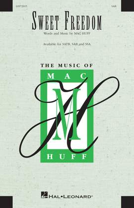 Mac Huff: Sweet Freedom